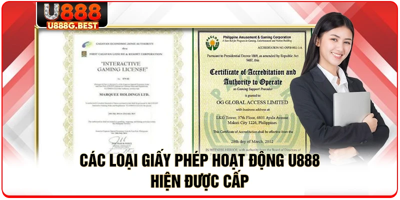 Các loại giấy phép hoạt động U888 hiện được cấp