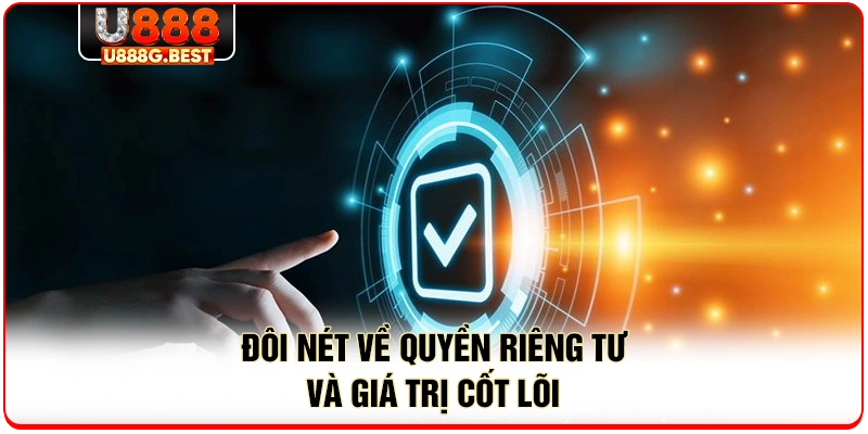 Đôi nét về quyền riêng tư và giá trị cốt lõi