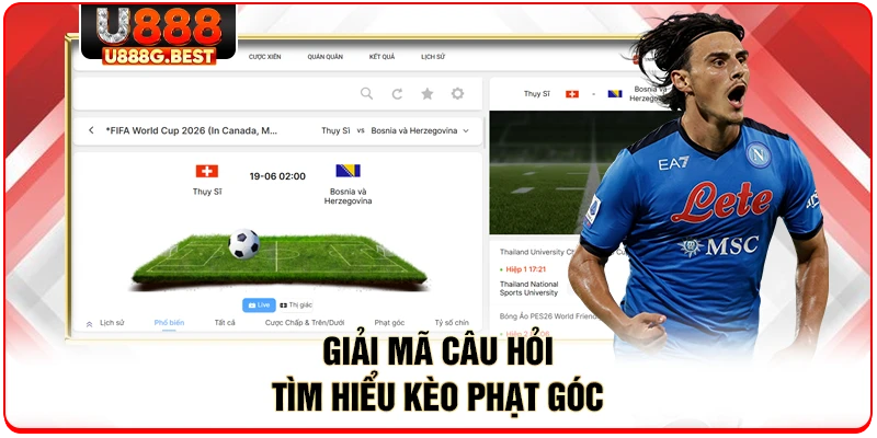 Giải mã câu hỏi tìm hiểu kèo phạt góc