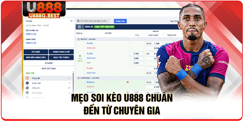 Mẹo soi kèo U888 chuẩn đến từ chuyên gia