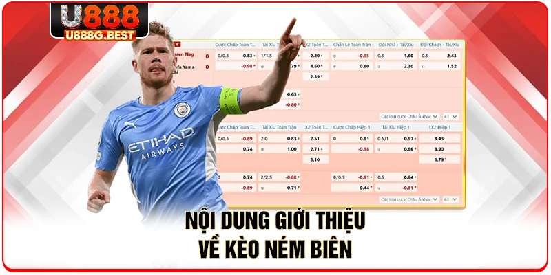 Nội dung giới thiệu về kèo ném biên